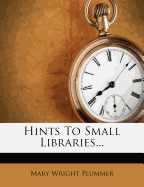 Hints to Small Libraries
