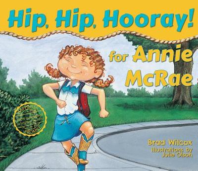 Hip, Hip, Hooray! for Annie McRae - Wilcox, Brad