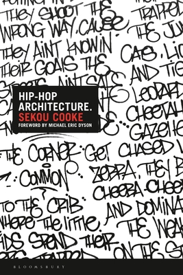 Hip-Hop Architecture - Cooke, Sekou