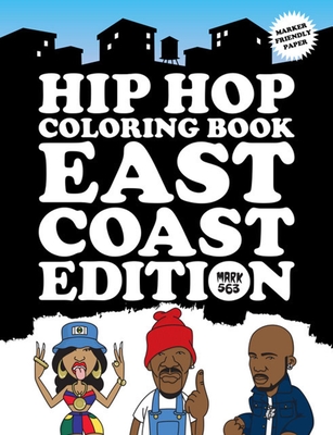 Hip Hop Coloring Book: East Coast Edition - 563, Mark