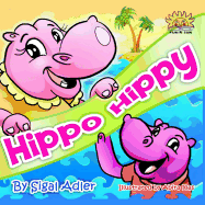 Hippo Hippy - Adler, Sigal, and Strauss, Rivka (Translated by)