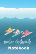 Hippo Surfer Chicks Rule the Waves Notebook: Funny Gift Blank Lined Hawaiian Style Covered Journal with Cheeky Surf Quote in Text Especially for Girls and Surfers. Subject and Date Placeholders on Each Page Make It Easy to Organise and Reference Notes.