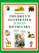 Hippocrene Children's Illustrated Italian-English Dictionary