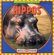 Hippos - Macken, JoAnn Early, and Nations, Susan (Consultant editor)