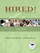 Hired!: The Job Hunting and Career Planning Guide