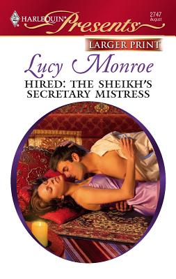 Hired: The Sheikh's Secretary Mistress - Monroe, Lucy
