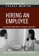 Hiring an Employee: Expert Solutions to Everyday Challenges
