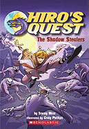 Hiros Quest: #3 Shadow Stealers