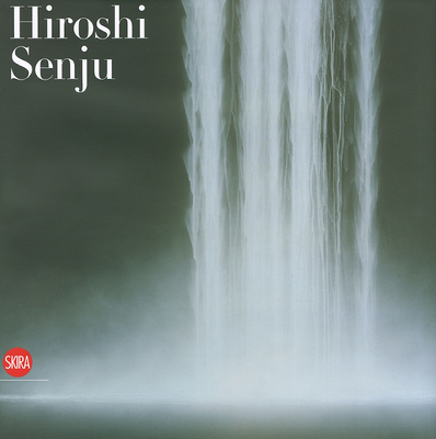 Hiroshi Senju - Senju, Hiroshi, and Kuspit, Donald (Text by), and Baum, Rachel