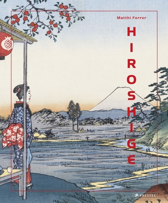 Hiroshige - Forrer, Matthi