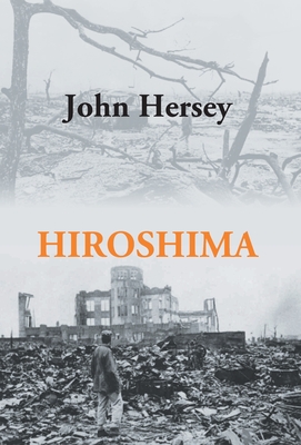 Hiroshima - Hersey, John