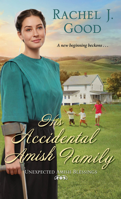 His Accidental Amish Family - Good, Rachel J