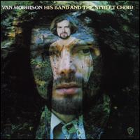 His Band and the Street Choir [LP] - Van Morrison