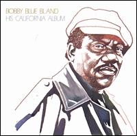 His California Album - Bobby "Blue" Bland