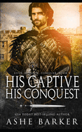 His Captive, His Conquest