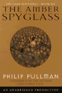 His Dark Materials, Book III: The Amber Spyglass