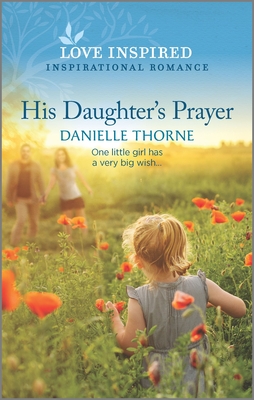 His Daughter's Prayer - Thorne, Danielle