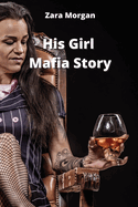 His Girl Mafia Story