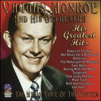 His Greatest Hits: The Manly Voice of the Forties - Vaughn Monroe & His Orchestra
