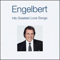 His Greatest Love Songs - Engelbert Humperdinck