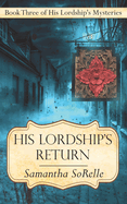 His Lordship's Return