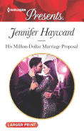 His Million-Dollar Marriage Proposal