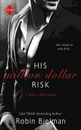 His Million Dollar Risk