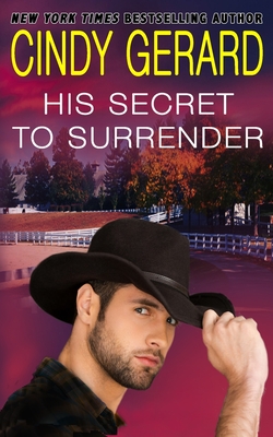 His Secret To Surrender - Gerard, Cindy