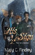 His Sign 2: A Serial Paranormal Urban Fantasy