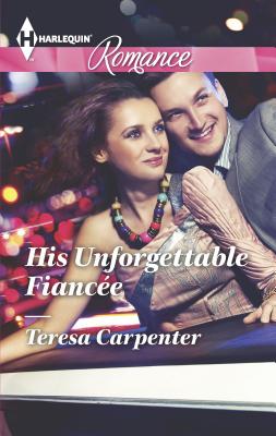 His Unforgettable Fiancee - Carpenter, Teresa