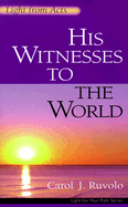 His Witnesses to the World: Light from Acts