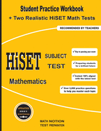 HiSET Subject Test Mathematics: Student Practice Workbook + Two Realistic HiSET Math Tests