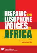 Hispanic and Lusophone Voices of Africa