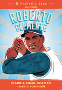 Hispanic Star En Espaol: Roberto Clemente