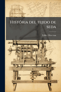 Hist3ria del tejido de seda