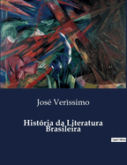 Histria da Literatura Brasileira