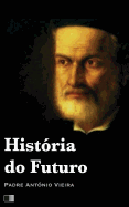 Histria do Futuro