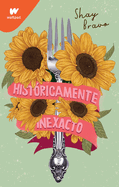 Hist?ricamente Inexacto/ Historically Inaccurate