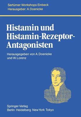 Histamin Und Histamin-Rezeptor-Antagonisten - Bauer, H, and Doenicke, A, and Beger, H G