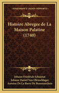 Histoire Abregee de La Maison Palatine (1740)