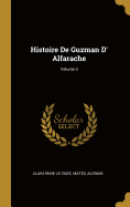 Histoire de Guzman D' Alfarache; Volume 3