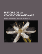 Histoire de La Convention Nationale