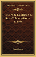 Histoire de La Maison de Saxe-Cobourg-Gotha (1846)