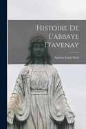 Histoire de L'Abbaye D'Avenay