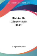 Histoire De L'Emphyteose (1843)