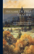 Histoire de l'Isle de Corse; Volume 2