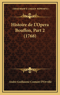 Histoire de L'Opera Bouffon, Part 2 (1768)