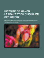 Histoire de Manon Lescaut Et Du Chevalier Des Grieux