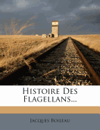 Histoire Des Flagellans...