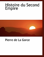 Histoire Du Second Empire